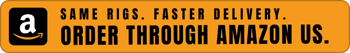 Same rigs, faster delivery. Order through Amazon US.